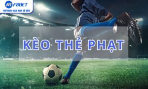 Kèo thẻ phạt – Lựa chọn cá cược thú vị